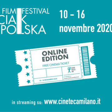 Ciakpolska film festival – in visione gratuita su cinetecamilano.it