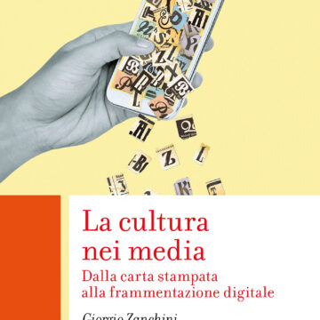 In libreria – La cultura nei media: di Giorgio Zanchini – Carocci editore