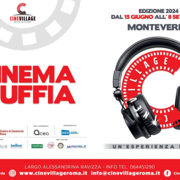 Arena Cinevillage Monteverde: la III edizione dal 15 giugno all’8 settembre 2024