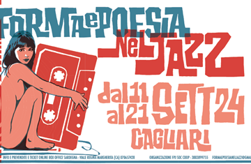 Forma e Poesia nel Jazz – XXVII Edizione – Cagliari 11-21 settembre 2024