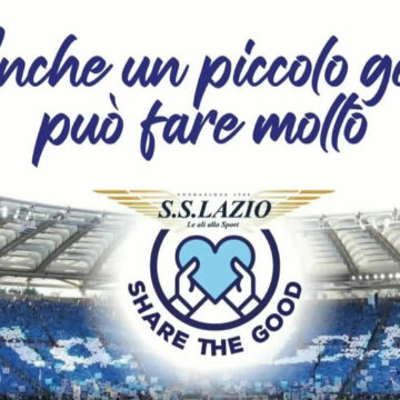 Al via il progetto Share the Good sostenuto dalla fondazione S.S. Lazio 1900 e S.S. Lazio