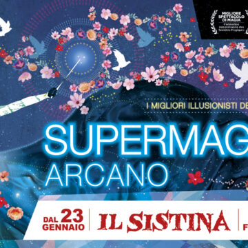 SUPERMAGIC ARCANO: ecco i campioni mondiali di illusionismo della XXI edizione – Teatro Sistina dal 23 gennaio al 9 febbraio 2025