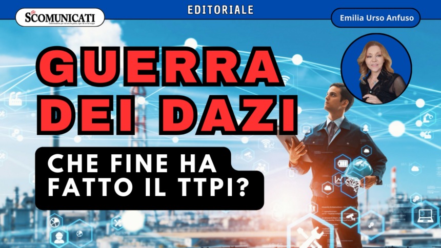 La guerra dei dazi tra USA e UE: che fine ha fatto il TTIP?