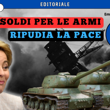 NO all’esercito europeo! Le proposte assurde e fuori tempo della Von der Leyen